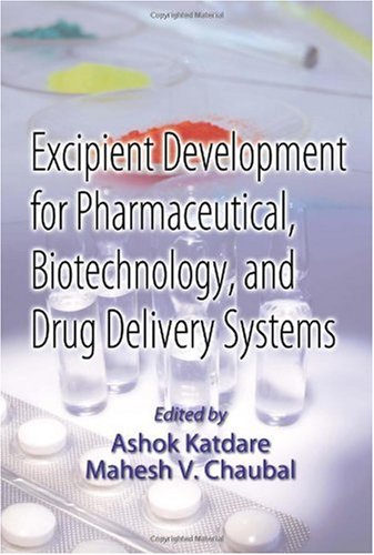 Excipient Development for Pharmaceutical, Biotechnology, and Drug Delivery Systems